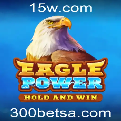 Descubra a Excitação de EaglePower: Um Jogo Inovador com Apostas de 300