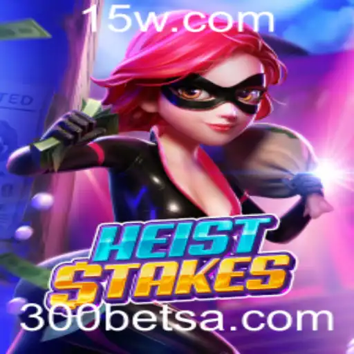 HeistStakes: Explorando o Mundo do Roubo Virtual com Aposta 300