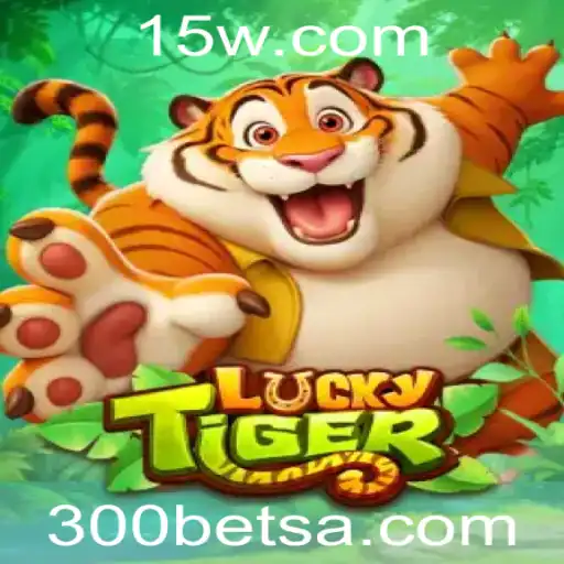 Explorando o Fascinante Mundo de LuckyTiger e a Emoção das Apostas 300 Bet