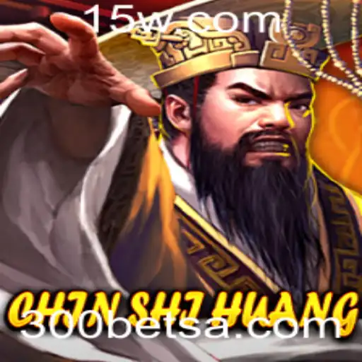 Descubra o Fascinante Mundo de ChinShiHuang: A Emoção do 300 Bet