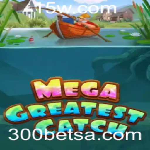 MegaGreatestCatch: A Nova Febre dos Jogos de Aposta