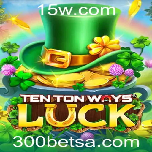 Explorando o Jogo TenTonWaysLuck: Regras, Estratégias e Atualizações