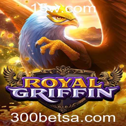 Desvendando o Fascinante Mundo de RoyalGriffin: Uma Aventura com Apostas de 300