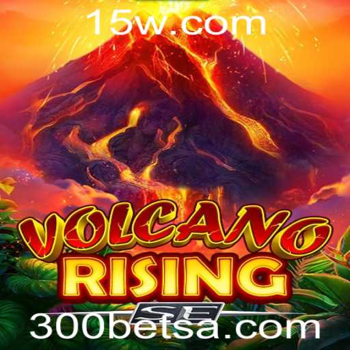 Explorando o Mundo de VolcanoRisingSE: Aposta Estrategicamente com 300 Bet